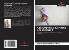 Portada del libro de Consumption, advertising and childhood