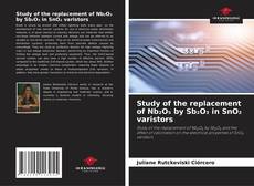 Copertina di Study of the replacement of Nb₂O₅ by Sb₂O₃ in SnO₂ varistors