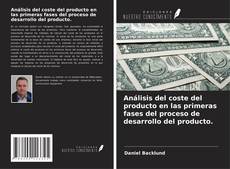 Análisis del coste del producto en las primeras fases del proceso de desarrollo del producto. kitap kapağı