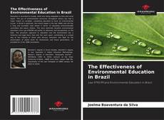 Copertina di The Effectiveness of Environmental Education in Brazil