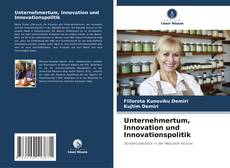 Borítókép a  Unternehmertum, Innovation und Innovationspolitik - hoz