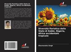Bookcover of Diversità floristica dello Stato di Kebbi, Nigeria, Africa occidentale tropicale