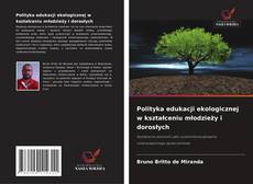 Copertina di Polityka edukacji ekologicznej w kształceniu młodzieży i dorosłych