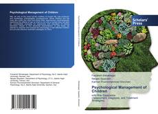 Bookcover of Psychological Management of Children