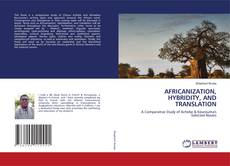 Copertina di AFRICANIZATION, HYBRIDITY, AND TRANSLATION