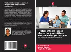 Tratamento de lesões dentárias traumáticas em pacientes pediátricos的封面