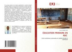 Couverture de ÉDUCATION PRIMAIRE EN RDC