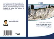 Bookcover of Mineral moddalar olish jarayonini tadqiq qilish