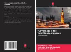 Borítókép a  Governação das identidades juvenis - hoz