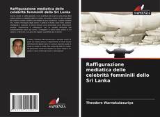 Raffigurazione mediatica delle celebrità femminili dello Sri Lanka的封面