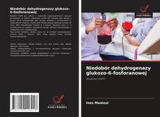 Niedobór dehydrogenazy glukozo-6-fosforanowej kitap kapağı
