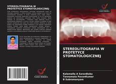 Borítókép a  STEREOLITOGRAFIA W PROTETYCE STOMATOLOGICZNEJ - hoz