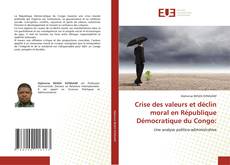 Portada del libro de Crise des valeurs et déclin moral en République Démocratique du Congo:
