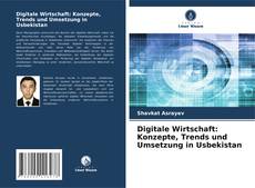 Bookcover of Digitale Wirtschaft: Konzepte, Trends und Umsetzung in Usbekistan