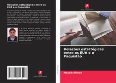 Copertina di Relações estratégicas entre os EUA e o Paquistão