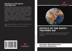Copertina di PHYSICS OF THE EARTH - TEACHING AID