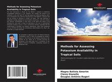 Methods for Assessing Potassium Availability in Tropical Soils的封面