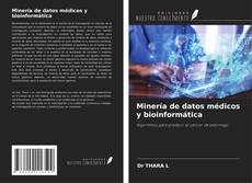 Copertina di Minería de datos médicos y bioinformática