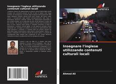 Insegnare l'inglese utilizzando contenuti culturali locali kitap kapağı