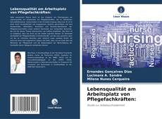 Buchcover von Lebensqualität am Arbeitsplatz von Pflegefachkräften: