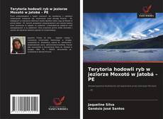 Copertina di Terytoria hodowli ryb w jeziorze Moxotó w Jatobá – PE