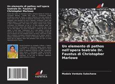 Copertina di Un elemento di pathos nell'opera teatrale Dr. Faustus di Christopher Marlowe