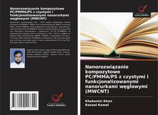 Nanorozwiązanie kompozytowe PC/PMMA/PS z czystymi i funkcjonalizowanymi nanorurkami węglowymi (MWCNT)的封面