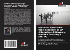 Capa do livro de Politica di formazione degli insegnanti di EJA (Educazione di Giovani e Adulti) a Goiás negli anni '90 