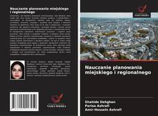 Nauczanie planowania miejskiego i regionalnego的封面