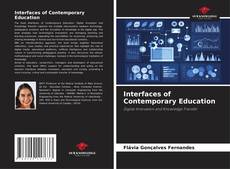 Couverture de Interfaces of Contemporary Education