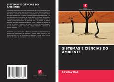Capa do livro de SISTEMAS E CIÊNCIAS DO AMBIENTE 