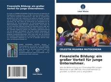 Copertina di Finanzielle Bildung: ein großer Vorteil für junge Unternehmer.