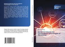 Borítókép a  Industrial Internet and Convergence Technologies of the Internet - hoz