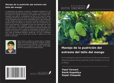 Copertina di Manejo de la pudrición del extremo del tallo del mango