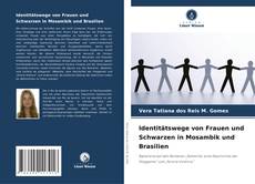 Portada del libro de Identitätswege von Frauen und Schwarzen in Mosambik und Brasilien