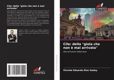 Capa do livro de Cile: della "gioia che non è mai arrivata" 