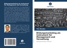 Copertina di Bildungsmarketing als Instrument für Management und Verwaltung