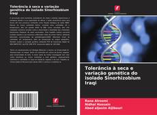 Copertina di Tolerância à seca e variação genética do isolado Sinorhizobium Iraqi