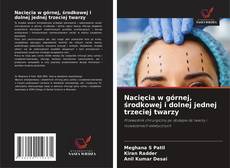 Couverture de Nacięcia w górnej, środkowej i dolnej jednej trzeciej twarzy