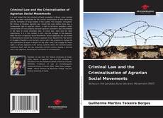 Copertina di Criminal Law and the Criminalisation of Agrarian Social Movements