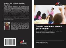 Bookcover of Questa non è una scuola per bambini