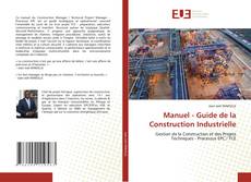 Couverture de Manuel - Guide de la Construction Industrielle