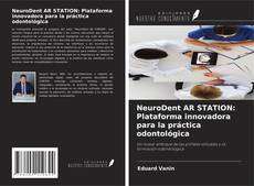 NeuroDent AR STATION: Plataforma innovadora para la práctica odontológica的封面