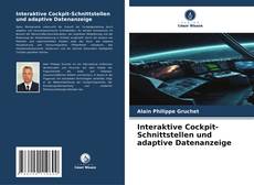 Copertina di Interaktive Cockpit-Schnittstellen und adaptive Datenanzeige