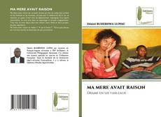 Capa do livro de MA MERE AVAIT RAISON 