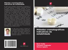Buchcover von Métodos cromatográficos indicativos de estabilidade