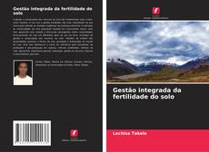 Bookcover of Gestão integrada da fertilidade do solo