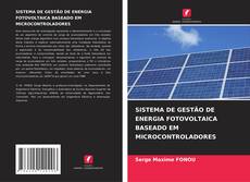 Capa do livro de SISTEMA DE GESTÃO DE ENERGIA FOTOVOLTAICA BASEADO EM MICROCONTROLADORES 