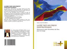 Bookcover of LA RDC FACE AUX ENJEUX GEOSTRATEGIQUES
