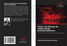 Chile: od Allende do wojskowego pronunciamiento的封面